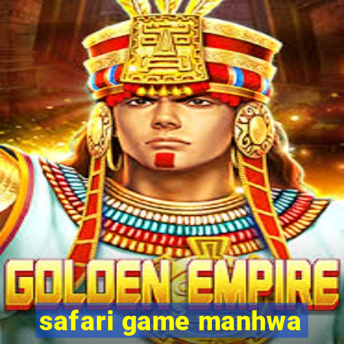 safari game manhwa